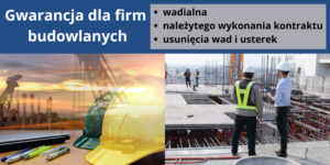gwarancje Ubezpieczeniowe dla budownictwa Kłobuck